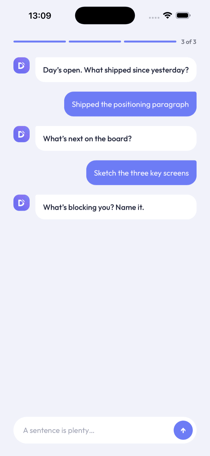 Daily check-in — a 30-second standup with your AI PM